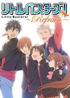 دانلود انیمه Little Busters! Refrain با زیرنویس فارسی از لینک مستقیم به صورت کامل و یکجا + پخش آنلاین